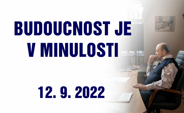 Budoucnost je v minulosti