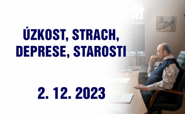 Úzkost, strach, deprese, starosti