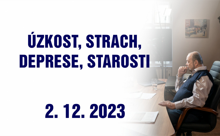 Úzkost, strach, deprese, starosti